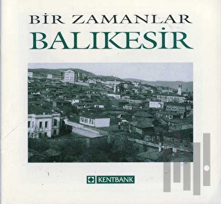 Bir Zamanlar Balıkesir
