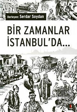 Bir Zamanlar İstanbulda... | Kitap Ambarı