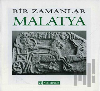 Bir Zamanlar Malatya