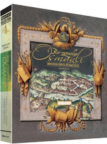 Bir Zamanlar Osmanlı (Ciltli) | Kitap Ambarı