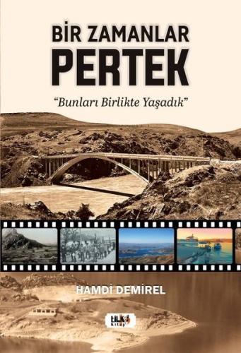 Bir Zamanlar Pertek | Kitap Ambarı