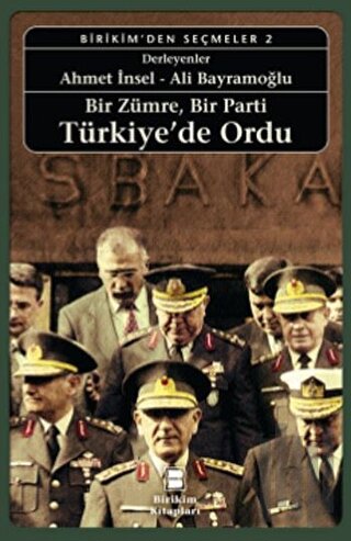 Bir Zümre, Bir Parti Türkiye’de Ordu | Kitap Ambarı