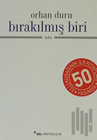 Bırakılmış Biri