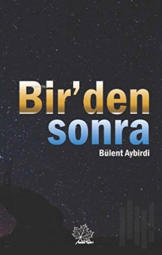 Bir'den Sonra
