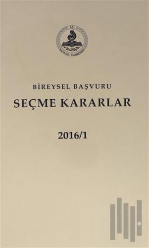 Bireysel Başvuru Seçme Kararlar 2016 (2 Cilt) (Ciltli) | Kitap Ambarı