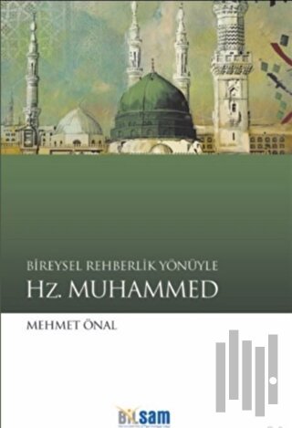 Bireysel Rehberlik Yönüyle Hz. Muhammed | Kitap Ambarı