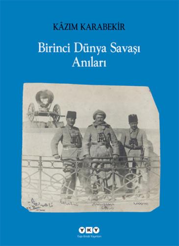 Birinci Dünya Savaşı Anıları | Kitap Ambarı