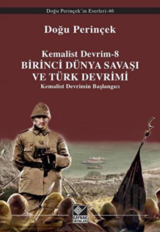 Birinci Dünya Savaşı ve Türk Devrimi | Kitap Ambarı