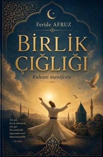 Birlik Çığlığı - Ruhani Manifesto