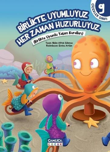 Birlikte Uyumluyuz Her Zaman Huzurluyuz | Kitap Ambarı