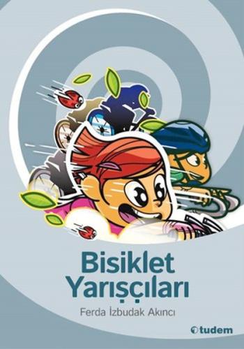 Bisiklet Yarışçıları | Kitap Ambarı