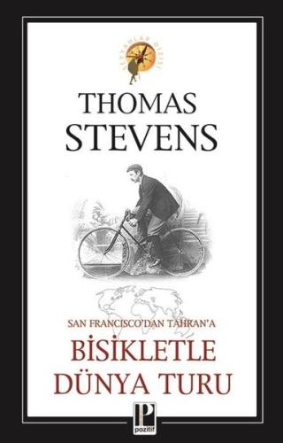 Bisikletle Dünya Turu - San Francisco'dan Tahran'a | Kitap Ambarı