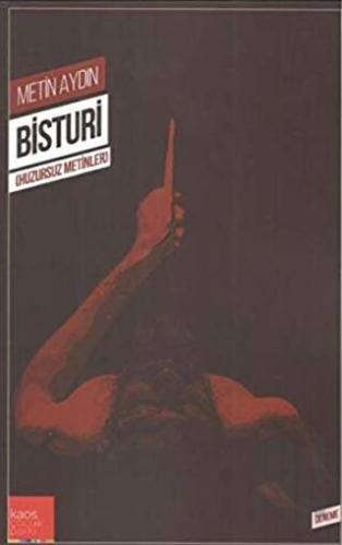 Bisturi - Huzursuz Metinler