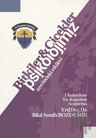 Bitki ve Çiçeklerin Psikolojimiz Üzerindeki Etkileri