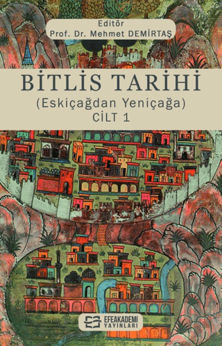 Bitlis Tarihi (Eskiçağdan Yeniçağa) Cilt 1 | Kitap Ambarı