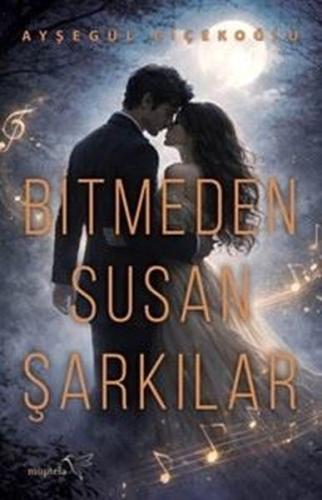 Bitmeden Susan Şarkılar | Kitap Ambarı
