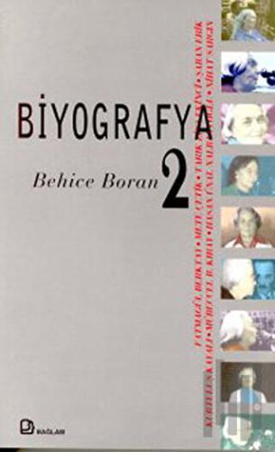 Biyografya 2 - Behice Boran | Kitap Ambarı