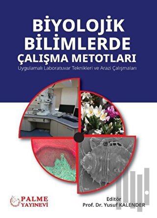 Biyolojik Bilimlerde Çalışma Metotları