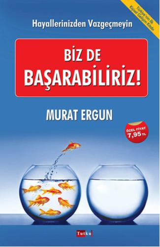 Biz de Başarabiliriz!