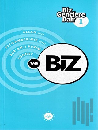 Biz Gençlere Dair 1