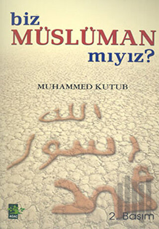 Biz Müslüman Mıyız? | Kitap Ambarı