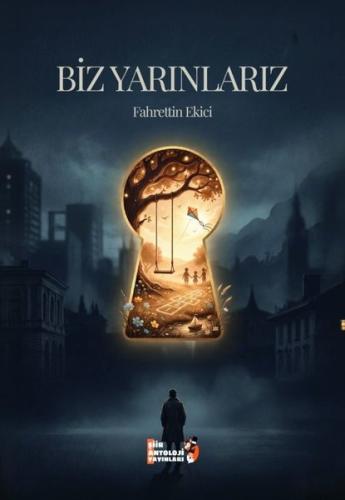 Biz Yarınlarız