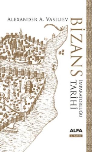 Bizans İmparatorluğu Tarihi (Ciltli) | Kitap Ambarı