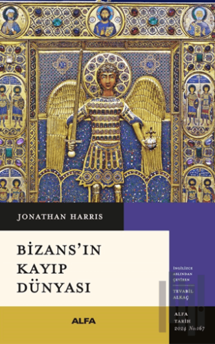 Bizans’ın Kayıp Dünyası | Kitap Ambarı