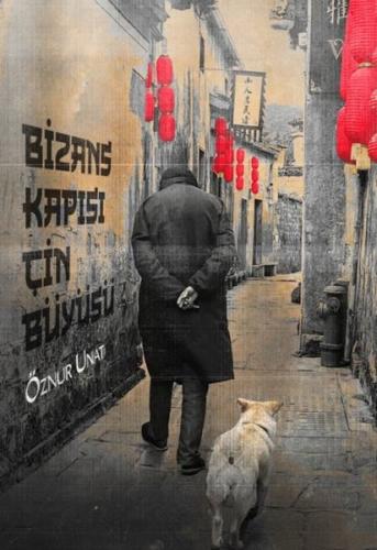 Bizans Kapısı Çin Büyüsü | Kitap Ambarı