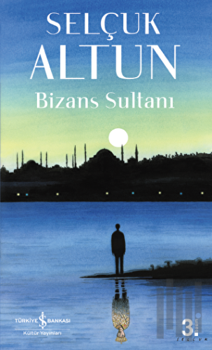 Bizans Sultanı | Kitap Ambarı
