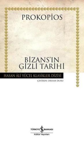 Bizansın Gizli Tarihi - Hasan Ali Yücel Klasikleri