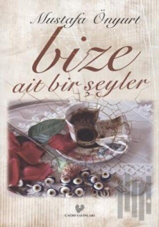 Bize Ait Bir Şeyler