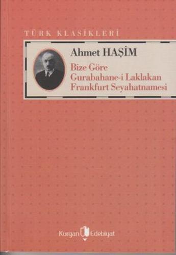 Bize Göre Gurabahane-i Laklakan Frankfurt Seyahatnamesi | Kitap Ambarı