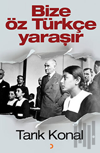 Bize Öz Türkçe Yaraşır | Kitap Ambarı