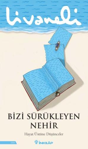 Bizi Sürükleyen Nehir | Kitap Ambarı