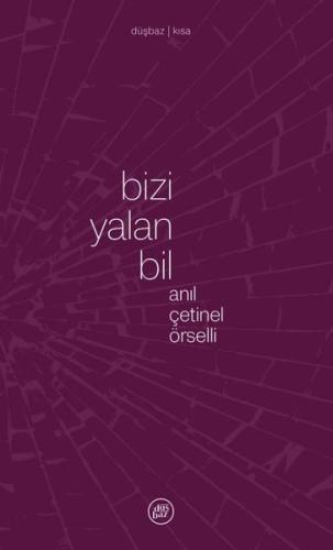 Bizi Yalan Bil