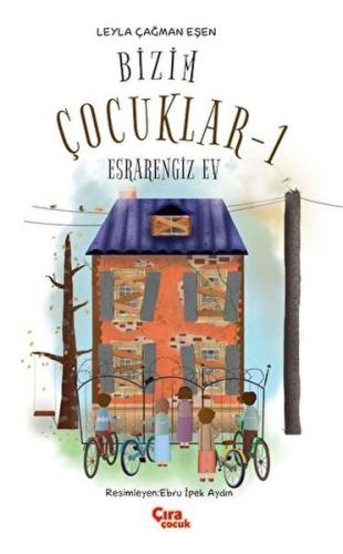 Bizim Çocuklar - 1 | Kitap Ambarı