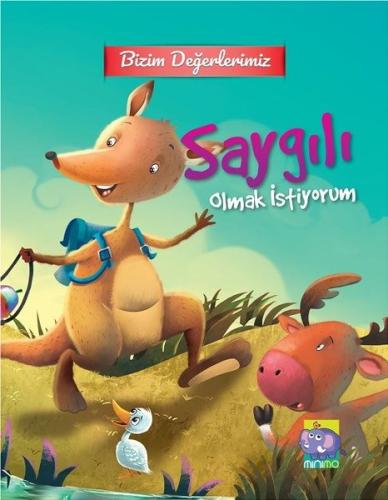 Bizim Değerlerimiz-Saygılı Olmak İstiyorum