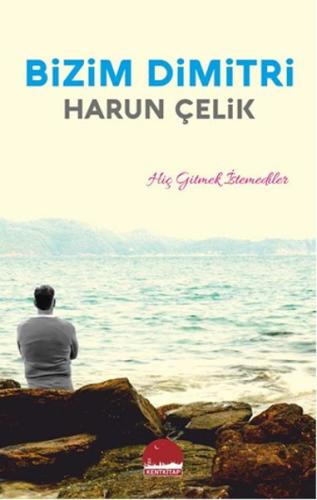 Bizim Dimitri | Kitap Ambarı