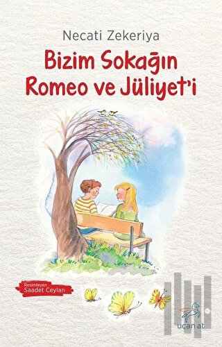Bizim Sokağın Romeo ve Jüliyet'i | Kitap Ambarı