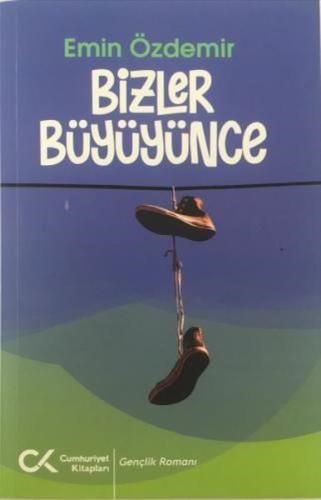 Bizler Büyüyünce | Kitap Ambarı