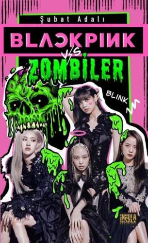 Blackpink vs. Zombiler