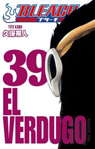 Bleach 39. Cilt El Verdugo | Kitap Ambarı