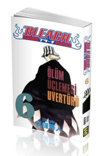 Bleach 6. Cilt - Ölüm Üçlemesi Uvertürü | Kitap Ambarı