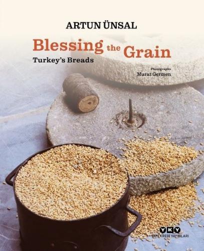Blessing the Grain Turkeys Bread | Kitap Ambarı