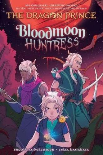 Bloodmoon Huntress (The Dragon Prince Graphic Novel 2) | Kitap Ambarı