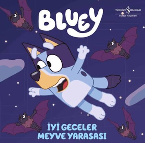 Bluey - İyi Geceler Meyve Yarasası | Kitap Ambarı