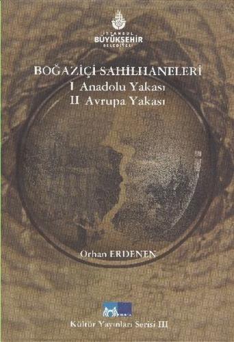 Boğaziçi Sahilhaneleri (2 Cilt) (Ciltli)