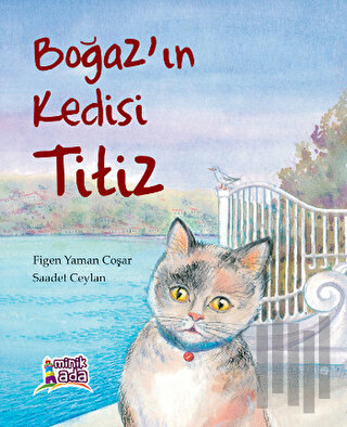 Boğaz'ın Kedisi Titiz (Ciltli) | Kitap Ambarı