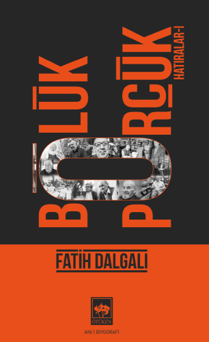 Bölük Pörçük Hatıralar 1